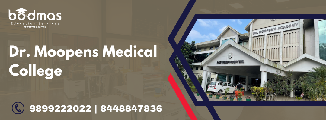 Dr. Moopen’s Medical College